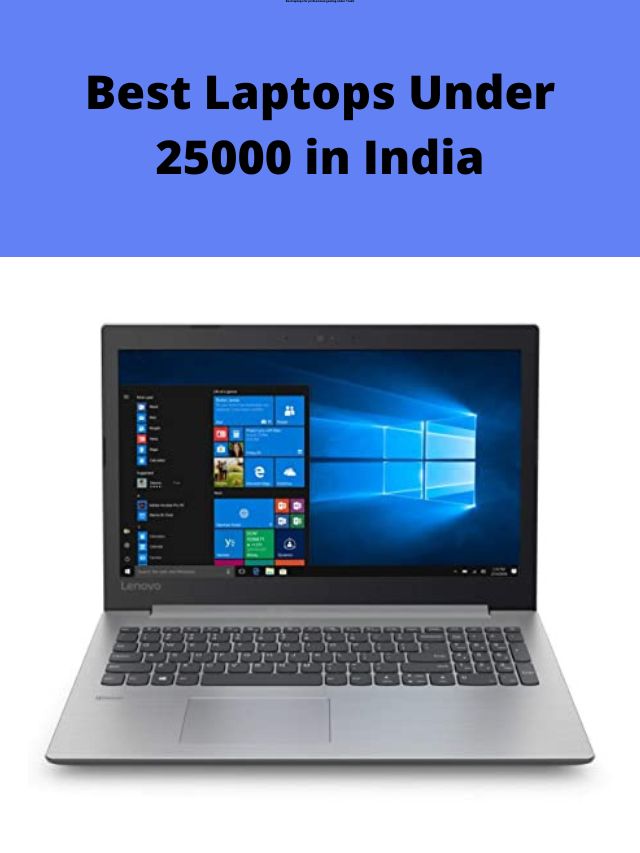 Best Laptops Under 25000 in India 2022