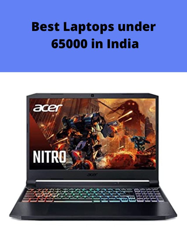 Best Laptops under 65000 in India 2022