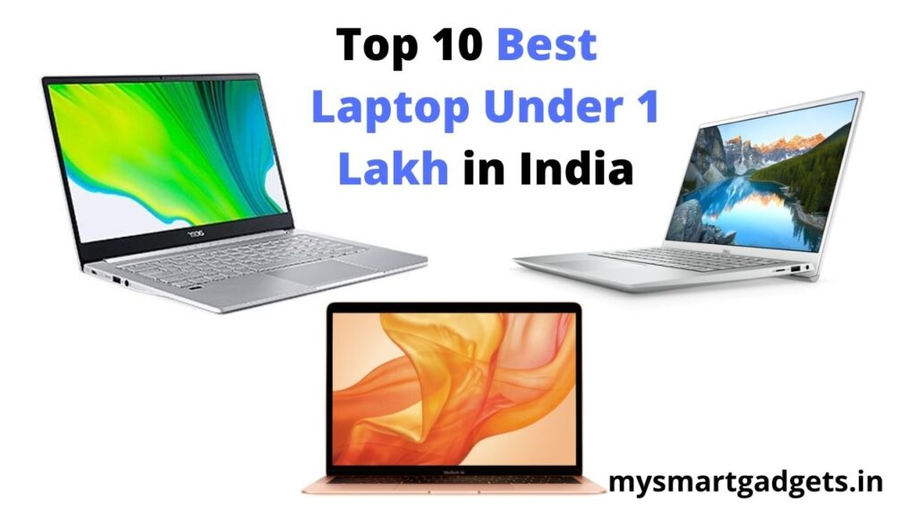 10 Best Laptop Under 1 Lakh in India 2024 (Updated)
