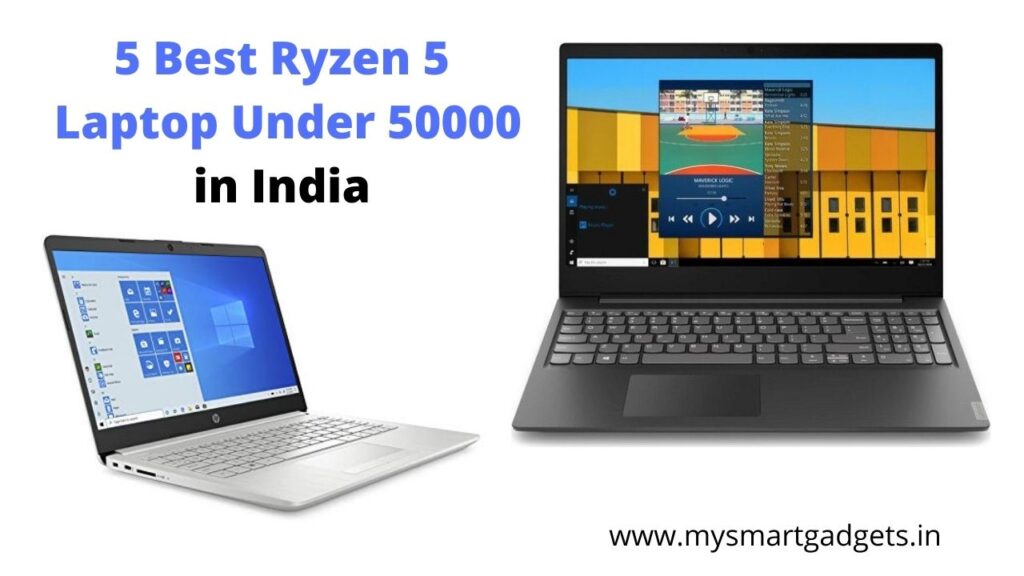 5 Best Ryzen 5 Laptop Under 50000 in India 2024 (Updated)