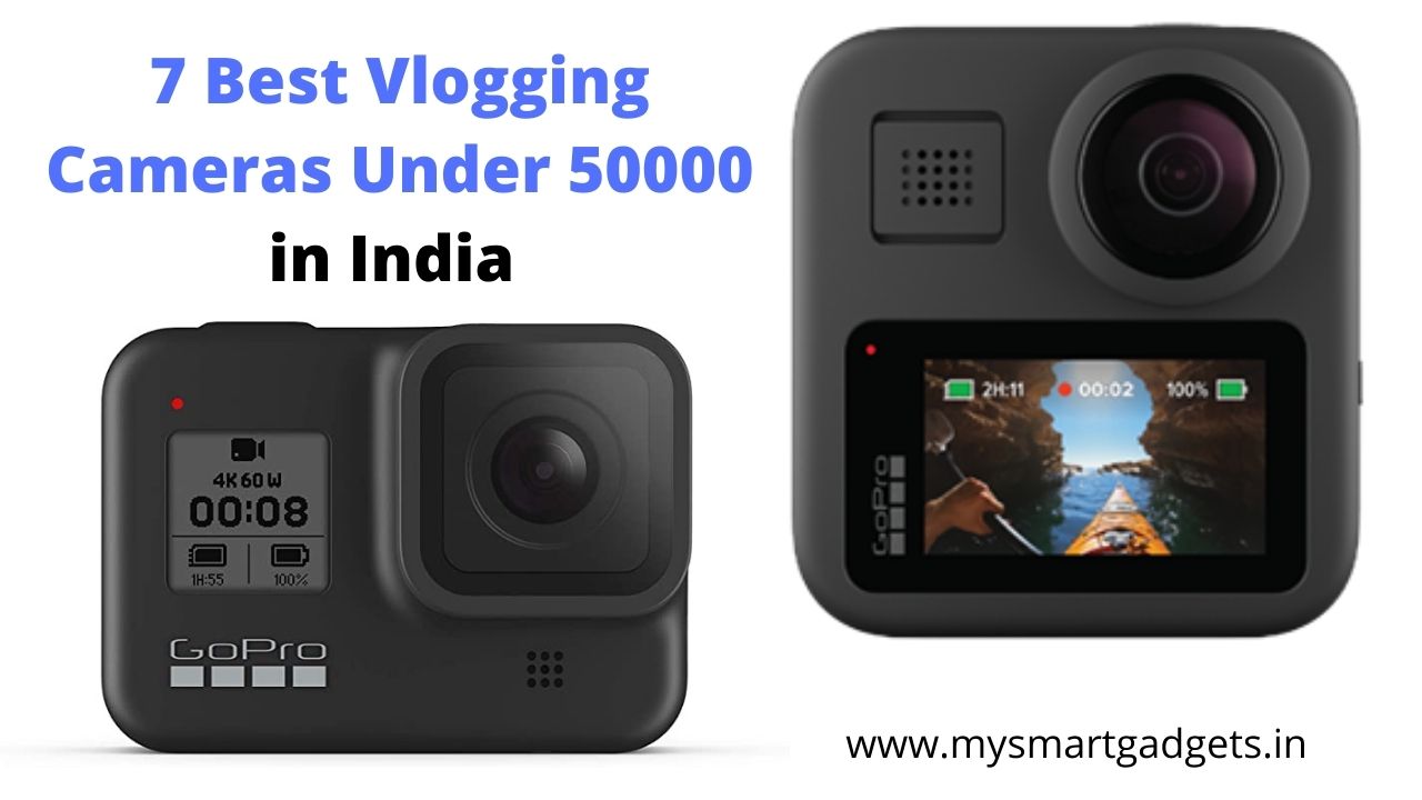 Best Vlogging Cameras Under 50000