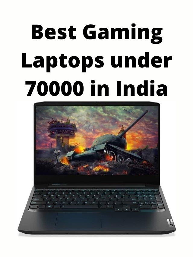 Best Gaming Laptops under 70000 in India