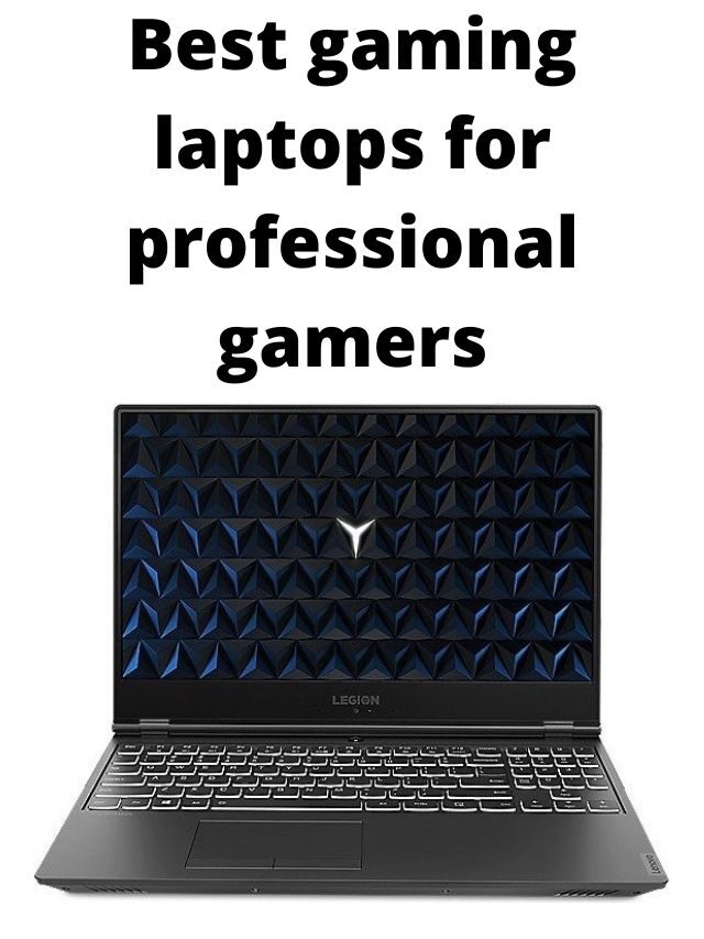 Best Gaming Laptops for Professional Gamers In India 2024