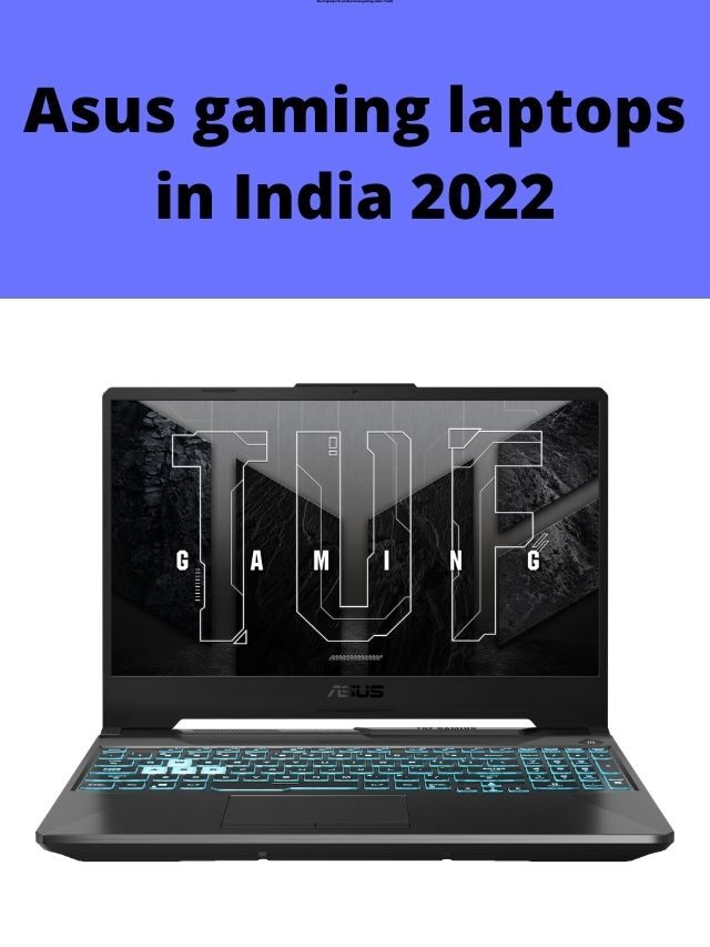 Asus gaming laptops in India