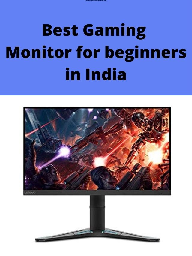Best Gaming Monitor for beginners