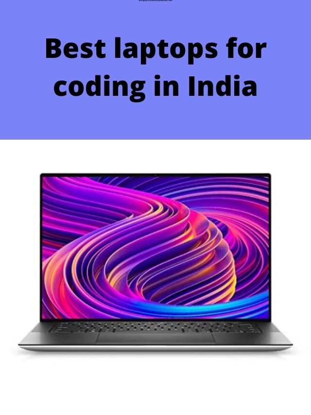 Best laptops for coding in India