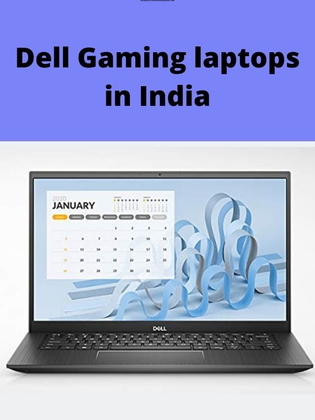 Dell Gaming laptops in India