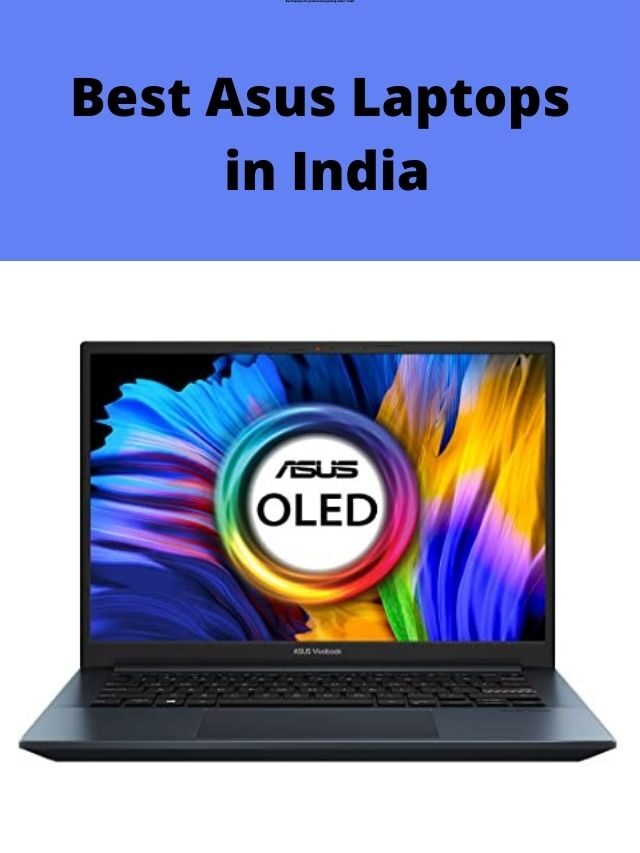 Best Asus Laptops in India 2022