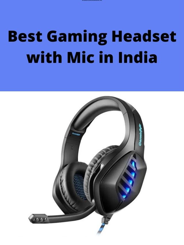 Best Gaming Headset with Mic in India
