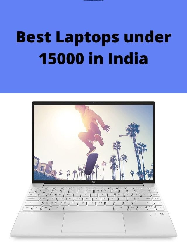 Best Laptops under 15000 in India