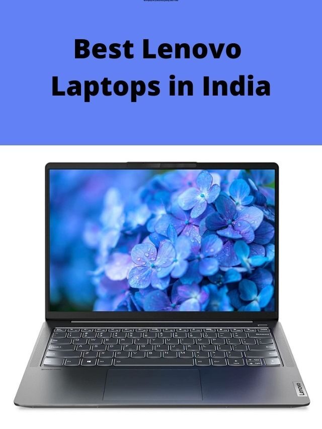Best Lenovo Laptops in India 2022