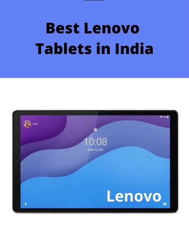 Best Lenovo Tablets in India
