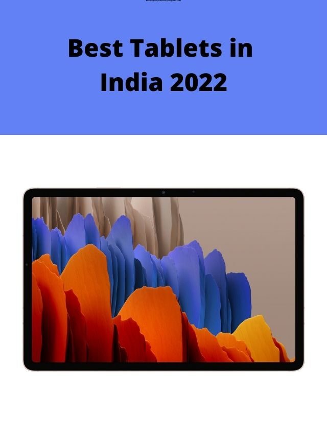 Best Tablets in India 2022