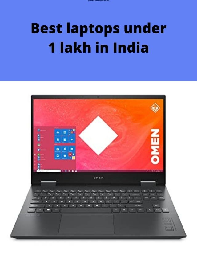 Best laptops under 1 lakh in India