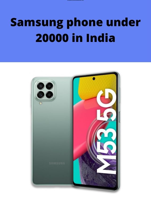 Samsung phone under 20000 in India
