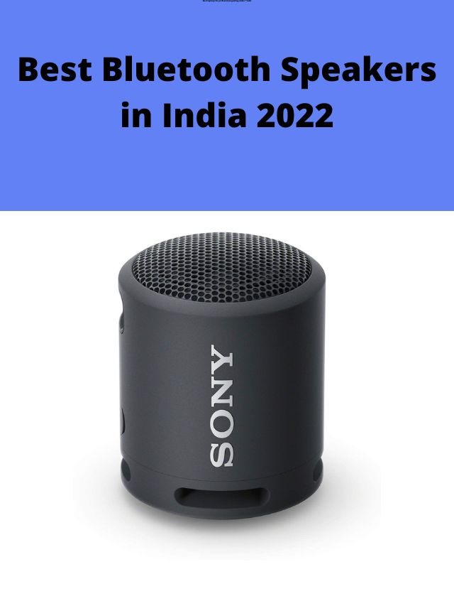 Best Bluetooth Speakers in India 2022 - My Smart Gadgets