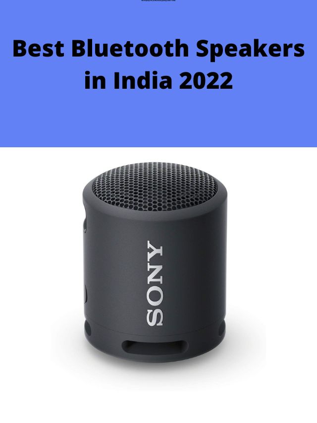 Best Bluetooth Speakers in India 2022 My Smart Gadgets