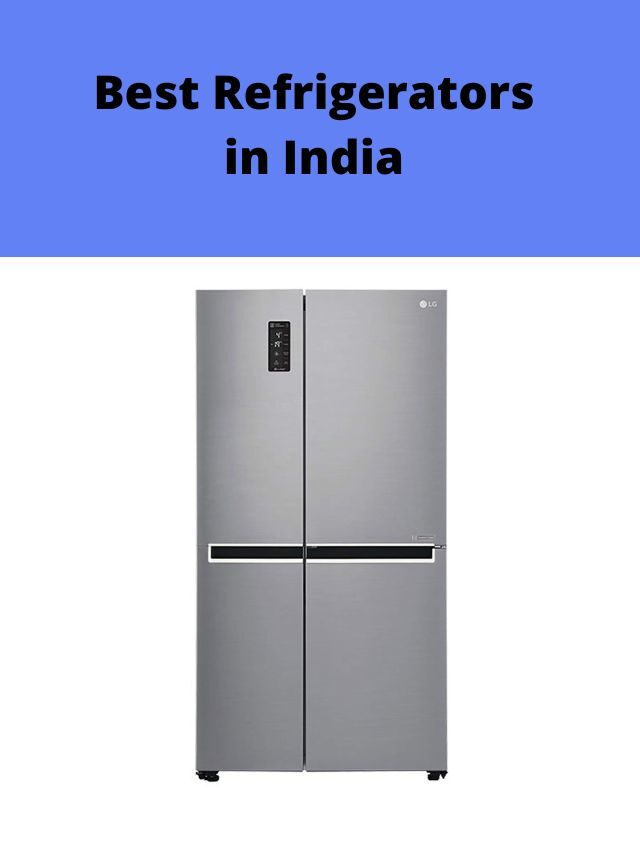 Best Refrigerators in India 2022