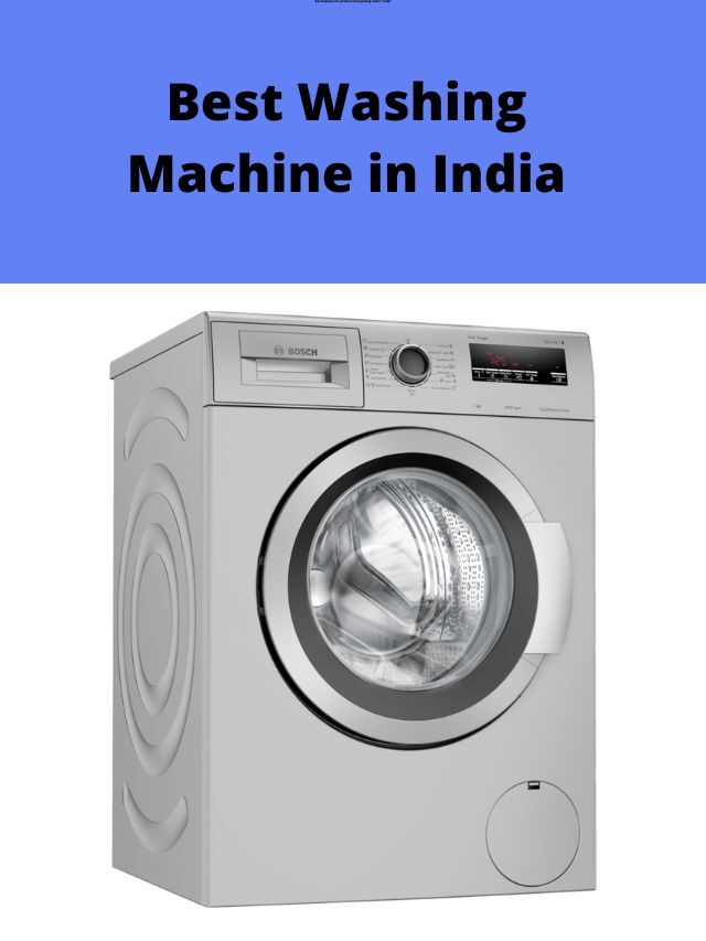 Best Washing Machine in India 2022