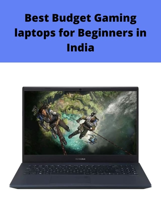 Best Budget Gaming laptops for Beginners