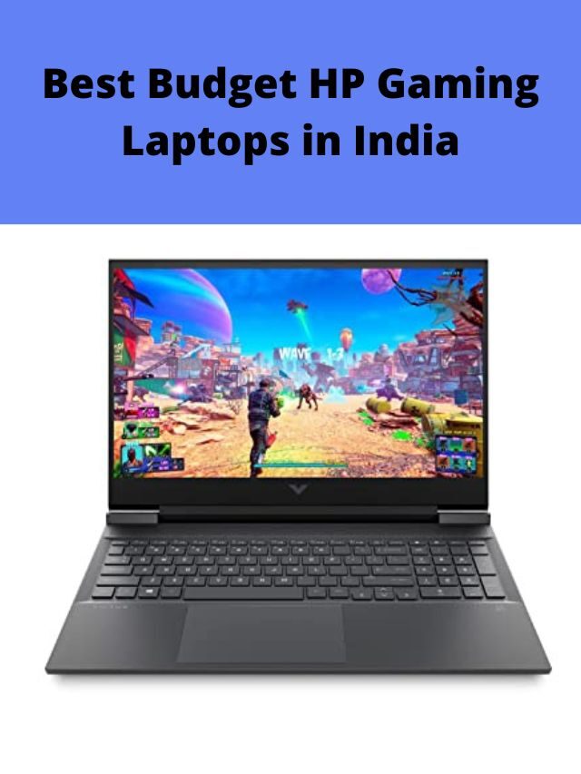 Best Budget HP Gaming Laptops in India 2022