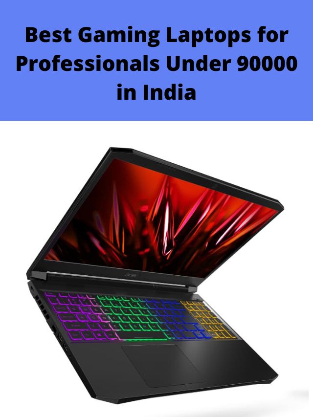 best laptop under 90000 in 2022