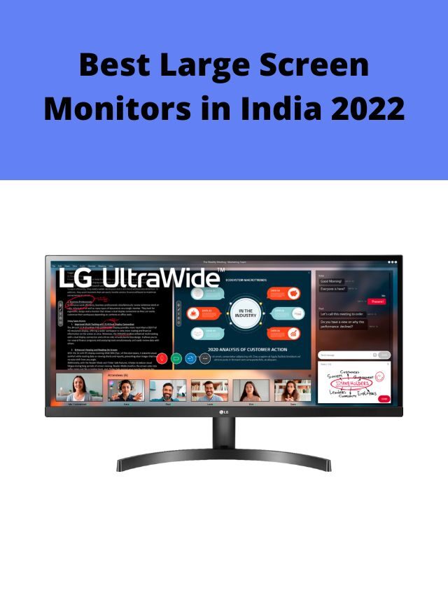 Best Large Screen Monitors in India 2022