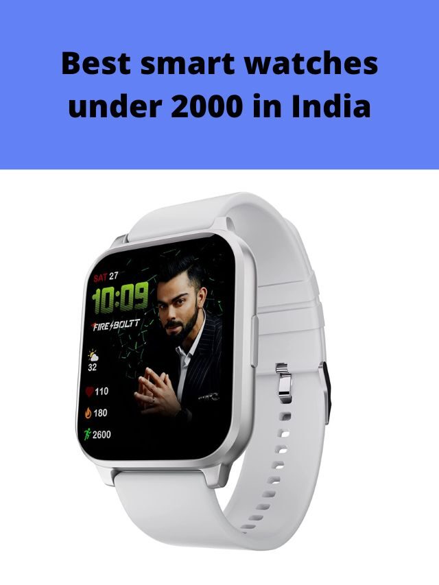 Best smart watches under 2000 in India