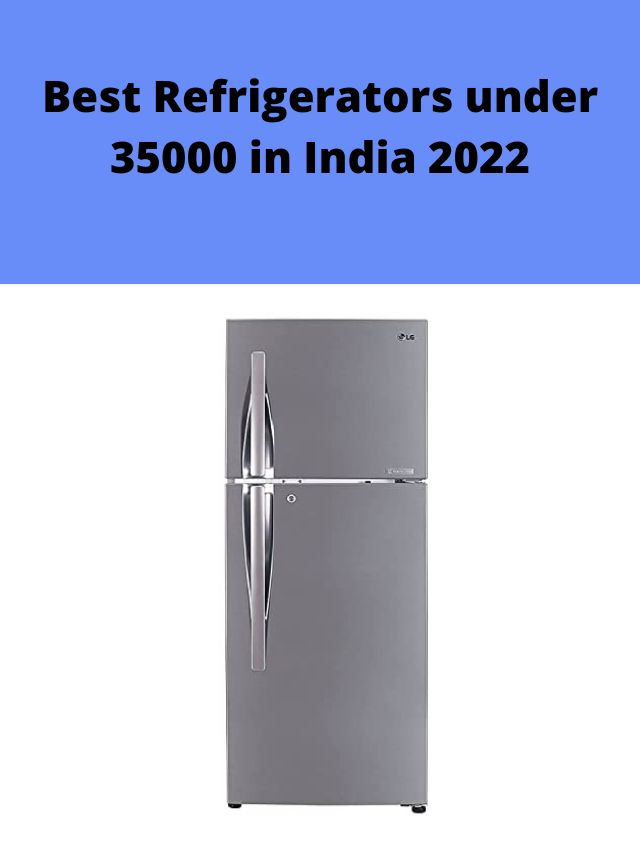 Best Refrigerators under 35000