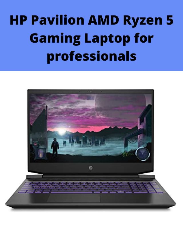 HP Pavilion AMD Ryzen 5 Gaming Laptop for professionals