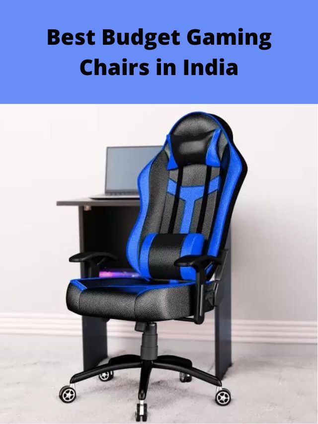 Best Budget Gaming Chairs in India 2022