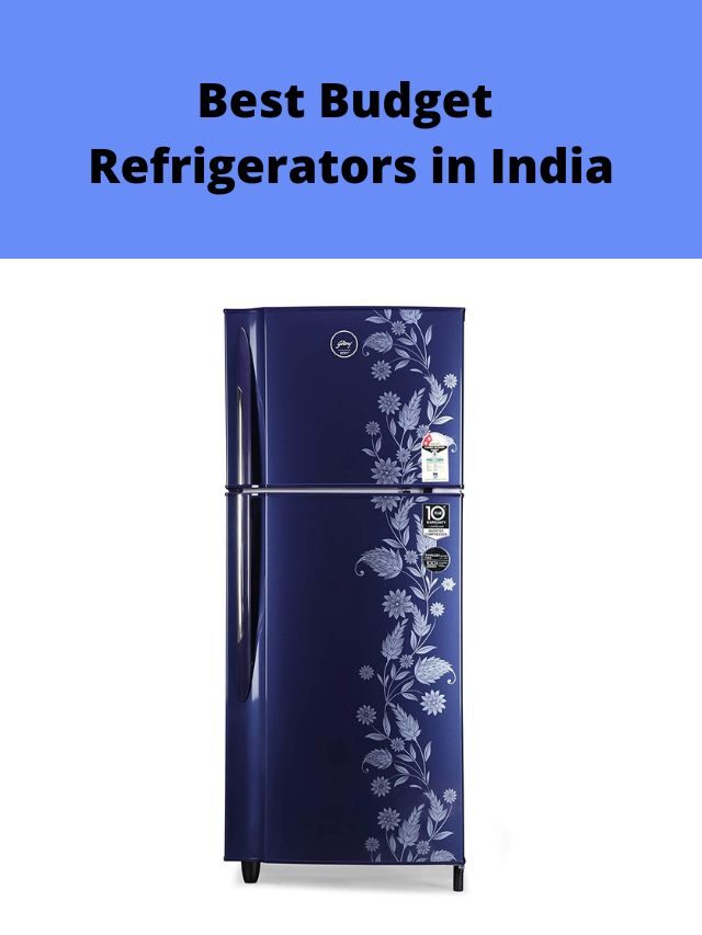 Best Budget Refrigerators in India 2022