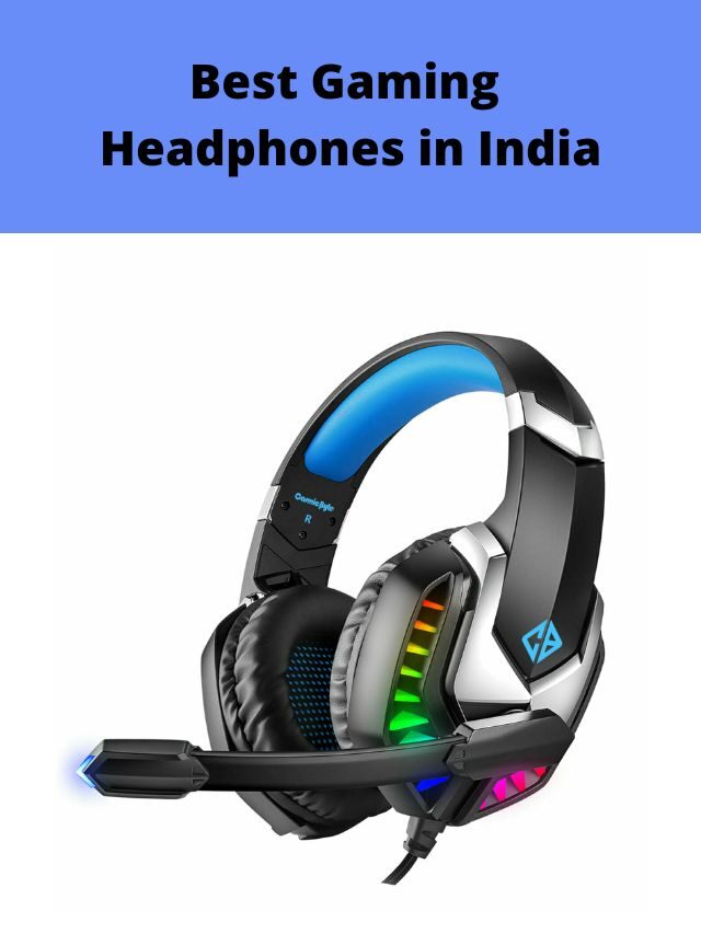 Best Gaming Headphones in India 2022