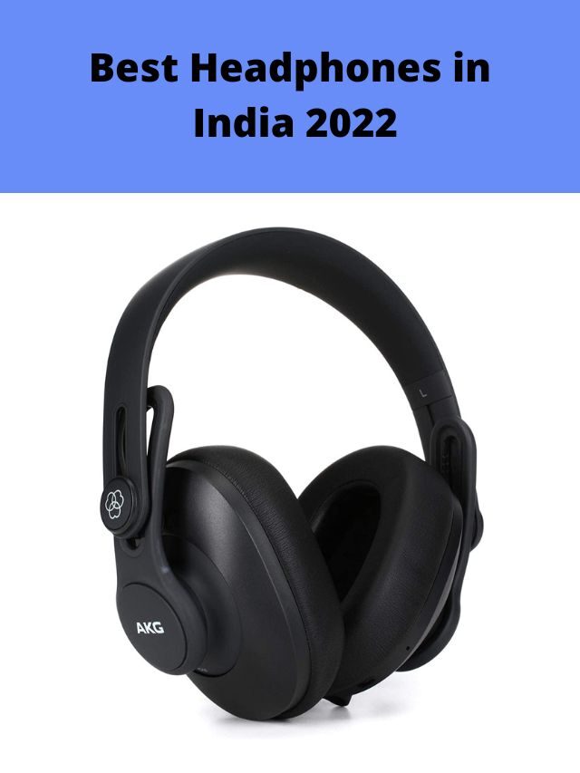 Best Headphones in India 2022