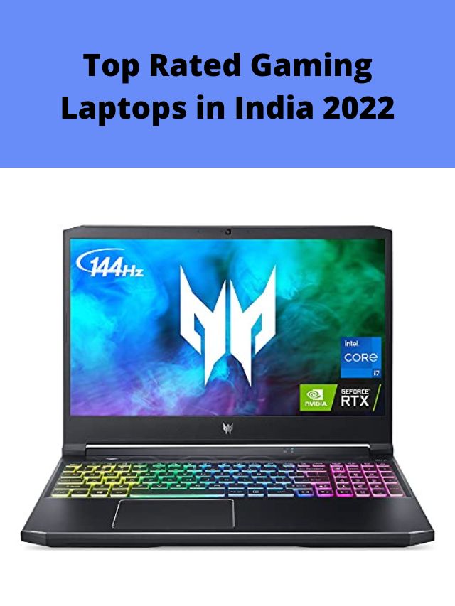 Top Rated Gaming Laptops in India 2022 My Smart Gadgets